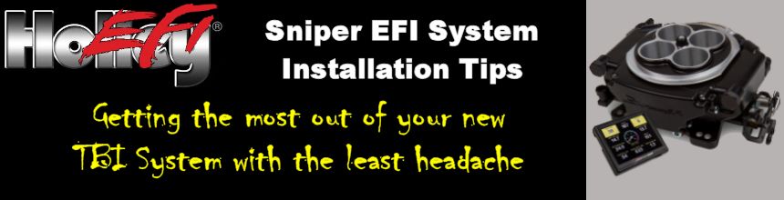 Holley Sniper EFI Installation Tips