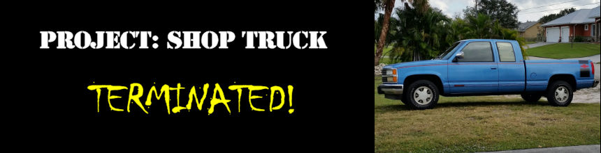 Project Shop Truck: Terminated!